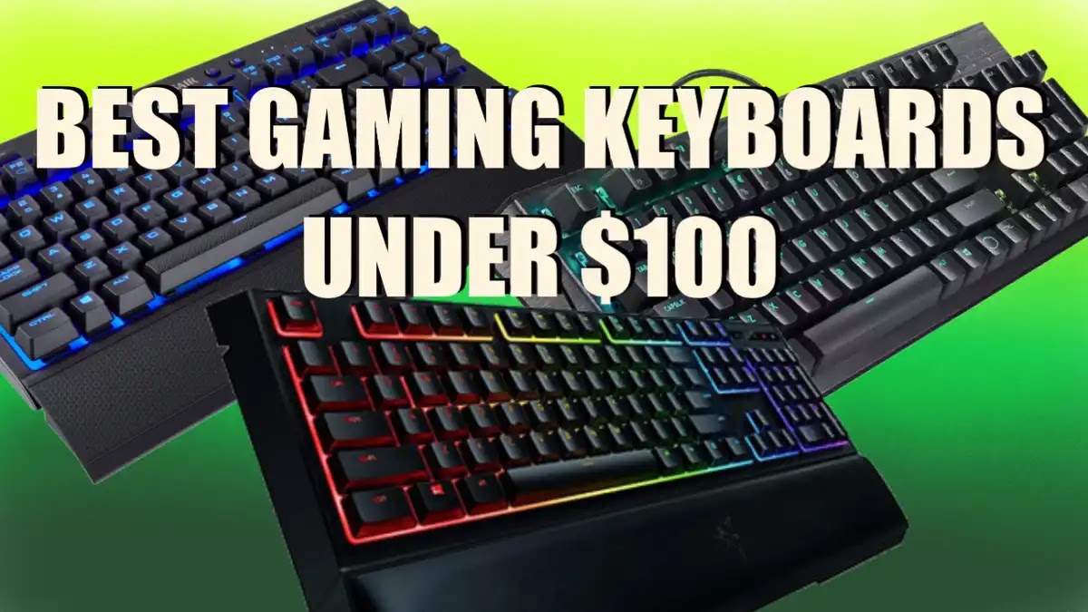 Best Gaming Keyboards Under 100 in 2024